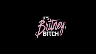 It&#39;s Britney Bitch - Szene1 - 1