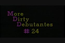 Captura de 'Dirty Debutantes 24' nº 1