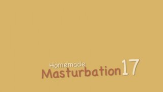 Home Made Masturbation #17 - Scene1 - 1