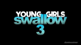 Young Girls Swallow 3 - Cena1 - 1