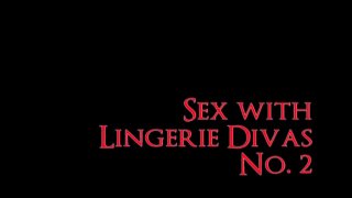 Sex With Lingerie Divas No. 2 - Scène1 - 1