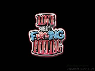 Love That F!@%ing Feeling - Scene1 - 1