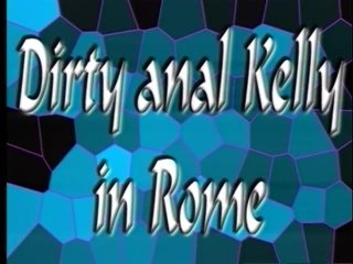 Rocco&#39;s Dirty Anal Kelly In Rome - Escena2 - 1
