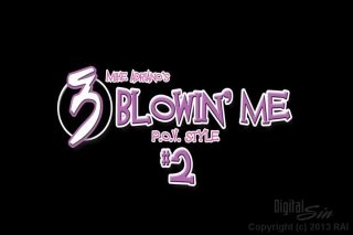 3 Blowin&#39; Me #2 - Szene1 - 1