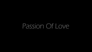 Passion Of Love, The - Cena1 - 1