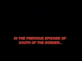 South Of The Border 4 - Atrocities - Scène1 - 1