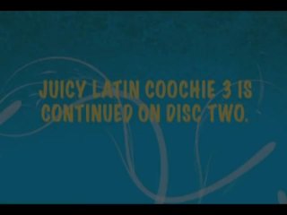 Juicy Latin Coochie 3 - Scene4 - 6
