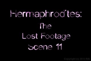 Hermaphrodites: The Lost Footage - Scène11 - 1