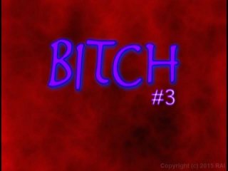 Bitch 3 - Scène1 - 1
