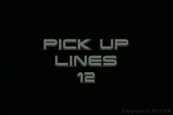 Captura de 'Pick Up Lines 12' nº 1