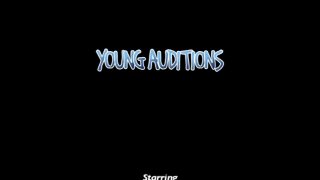 Young Auditions - Scene4 - 6