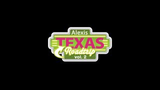 Alexis Texas Roadtrip Vol. 2 - Scène1 - 1