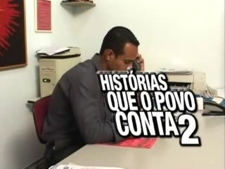 Historias Que O Povo Conta 2 (The Stories People Tell 2) - Scene1 - 1
