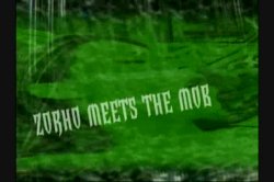 Captura de 'Zorho Meets the Mob' nº 1