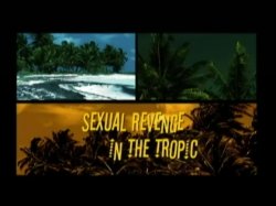 'Sexual Revenge In The Tropics (French)' screenshot nº 4