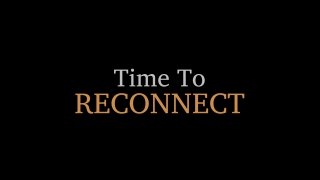 Time To Reconnect - Scène1 - 1