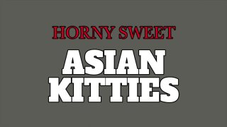 Horny Sweet Asian Kitties - Scena1 - 1