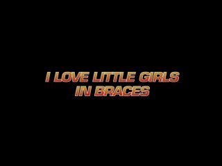 I Love Little Girls In Braces - Szene1 - 1