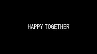 Happy Together - Scène1 - 1