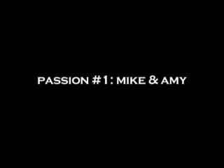 Passion #1 - Mike &amp; Amy - Scena1 - 1