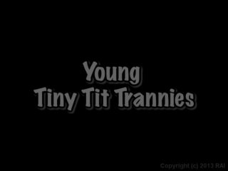 Young Tiny Tit Trannies - Scene1 - 1