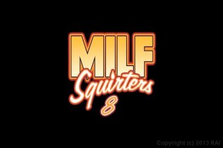 MILF Squirters 8 - Cena1 - 1