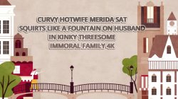'Curvy Hotwife Merida Sat Squirts Like a Fountain on Husband in Kinky Threesome' screenshot nº 1