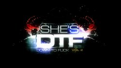 'She's DTF: Down To Fuck Vol. 2' screenshot nº 2