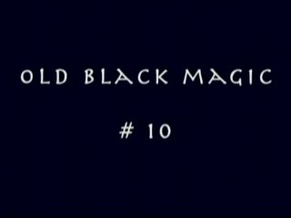 Old Black Magic #10 - Scene1 - 1