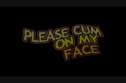 'Please Cum On My Face' screenshot nº 2