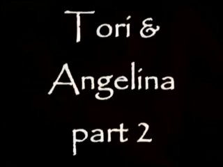 Tori &amp; Angelina- Part 2 - Scene1 - 1