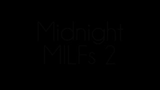 Midnight MILFs 2 - Escena1 - 1