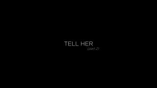 Tell Her - Scène2 - 1