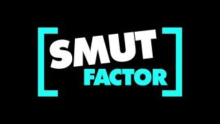 Smut Factor 1 - Szene4 - 1