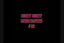Captura de 'Dirty Dirty Debutantes 19' nº 1