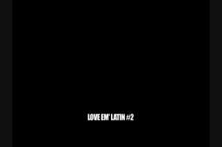 Love &#39;Em Latin #2 - Scène5 - 1