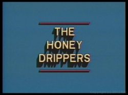 Captura de 'Honey Drippers, The' nº 1