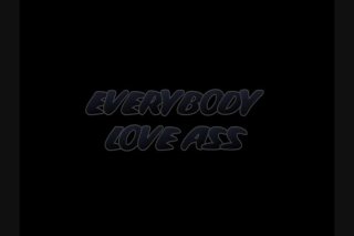 Everybody Loves Ass - Scène1 - 1