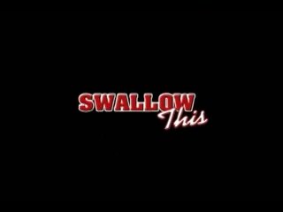 Swallow This - Cena1 - 1