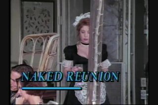 Naked Reunion - Scene1 - 1