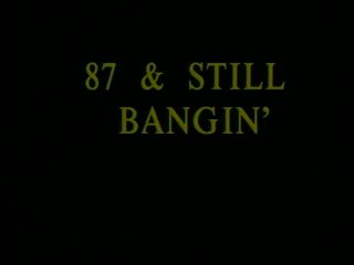 87 &amp; Still Banging - Escena1 - 1