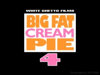 Big Fat Cream Pie 4 - Scene1 - 1