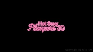 Hot Sexy Plumpers 39 - Scène1 - 1