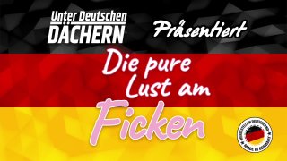 Die Pure Lust Am Ficken - Scena1 - 1