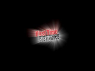 First Time Bi Swingers 2 - Scène1 - 1