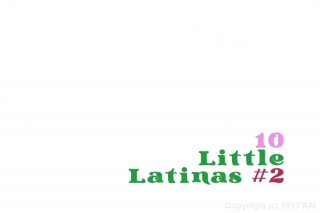 10 Little Latinas #2 - Scene1 - 1