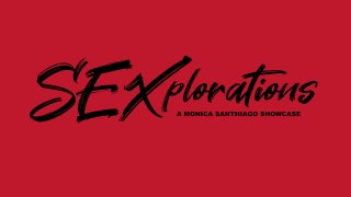 Sexplorations: A Monica Santhiago Showcase - Szene7 - 6