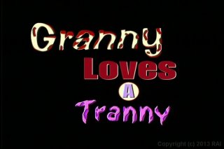 Granny Loves a Tranny - Scène1 - 1