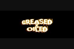Captura de 'Greased and Oiled' nº 1
