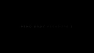 Mind, Body, Pleasure Vol. 2 - Scena1 - 1